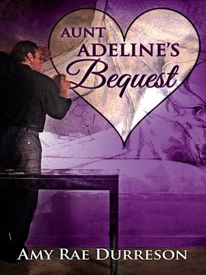 cover image of Aunt Adeline's Bequest